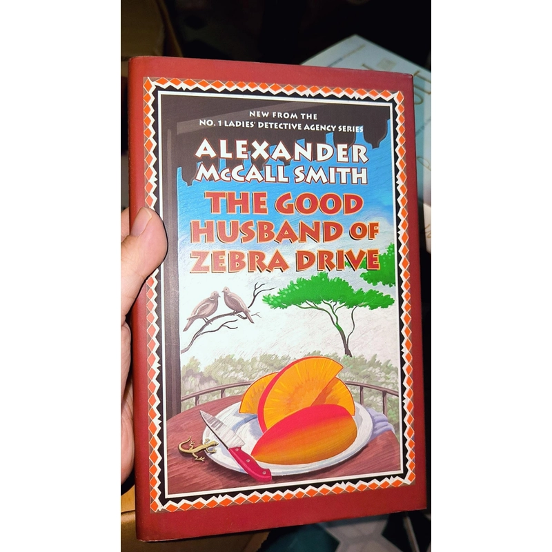 Alexander McCall Smith - The good husband of zebra drive (bìa cứng) 497185
