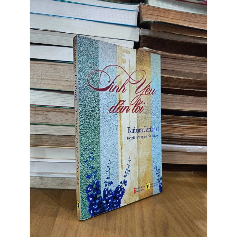 Tình yêu dẫn lối - Barbara Cartland (Khánh Vân dịch) 1022096