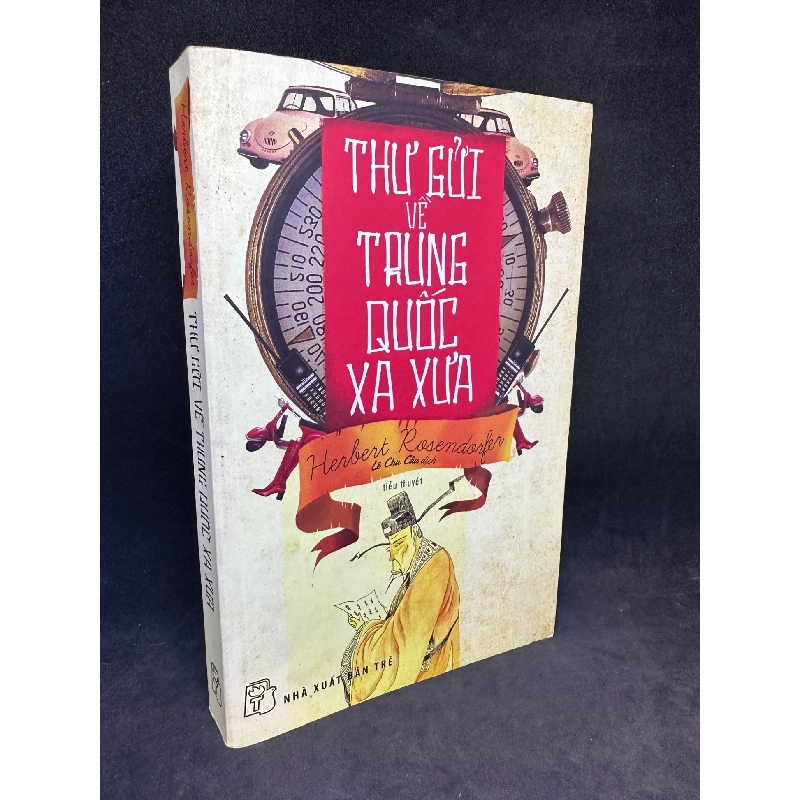 Thư gửi về Trung Quốc xa xưa - Herbert Rosendofer, mới 80% (ố nhẹ) SBM0201 912824