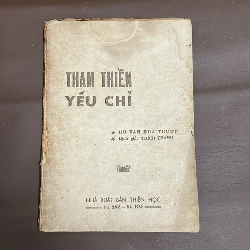 [Sách Xưa] - II Tham Thiền Yếu Chỉ - Hư Vân Hoà Thượng - Thích Thanh Từ (Dịch Giả) - 1962 522033