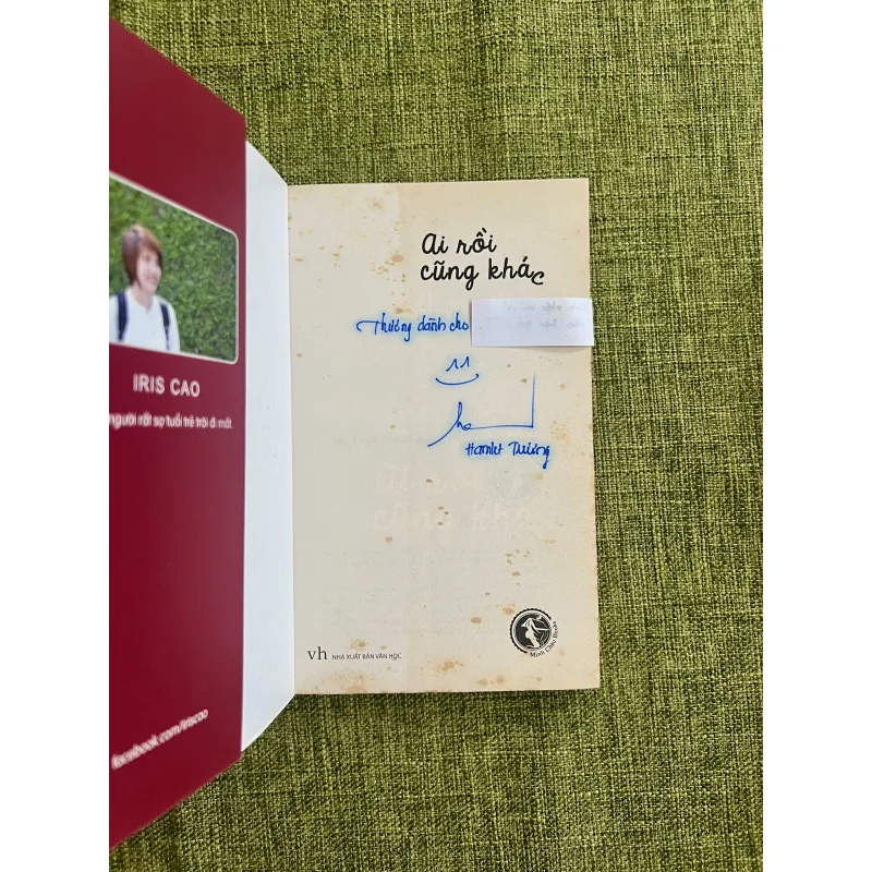 AI RỒI CŨNG KHÁC (Có chữ ký Hamlet Trương) - Iris Cao, Hamlet Trương 575493