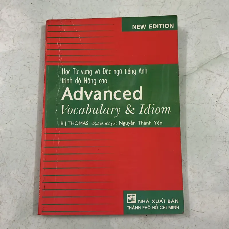 Advanced Vocabulary & Idiom - Nguyễn Thành Yến 985884