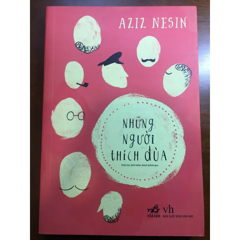 [TRÀO PHÚNG] Những người thích đùa - Aziz Nesin 589100
