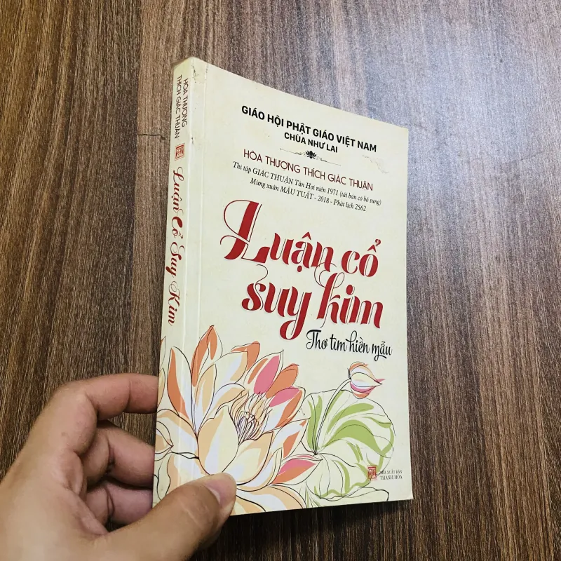 LUẬN CỔ SUY KIM - Hoà Thượng Thích Giác Thuận- thơ tìm hiền ngẫu #TAKE 382759