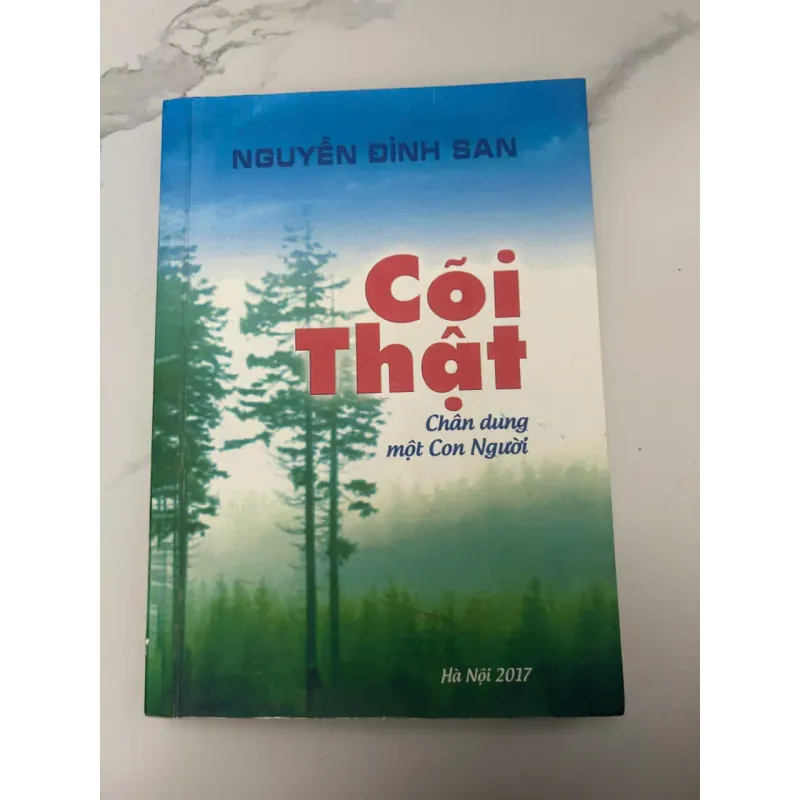 Cõi Thật (Chân dung một Con Người) - Nguyễn Đình San - Chân dung / Hồi ký 654447