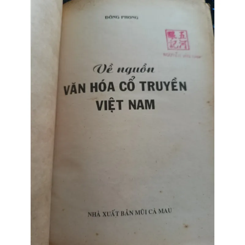 Về nguồn văn hóa cổ truyền Việt Nam - Đông Phong 1000476
