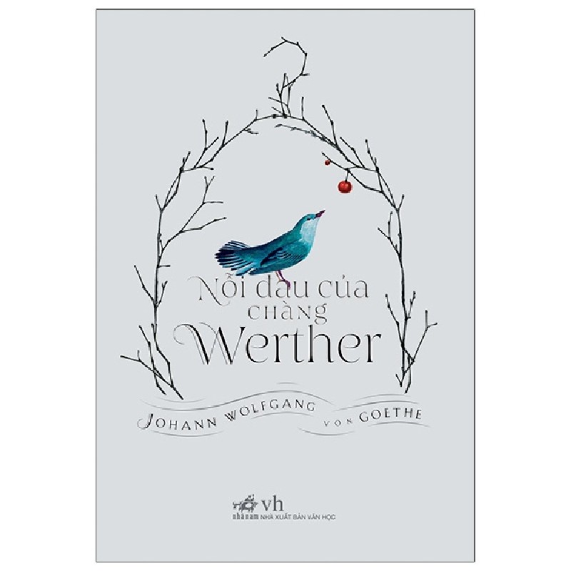 [SÁCH CŨ HCM] Nỗi Đau Của Chàng Werther - Johann Wolfgang Von Goethe 26805