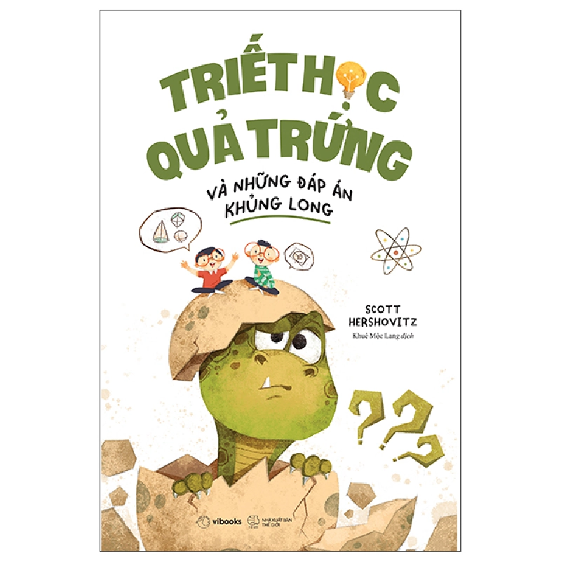 Triết Học Quả Trứng Và Những Đáp Án Khủng Long (2025) - Scott Hershovitz 700370