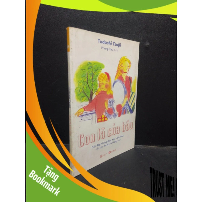 (TẶNG BOOKMARK) Con là của báu Tadashi Tsujii 2016 Mới 80% bẩn RBK.ASB0309 941932