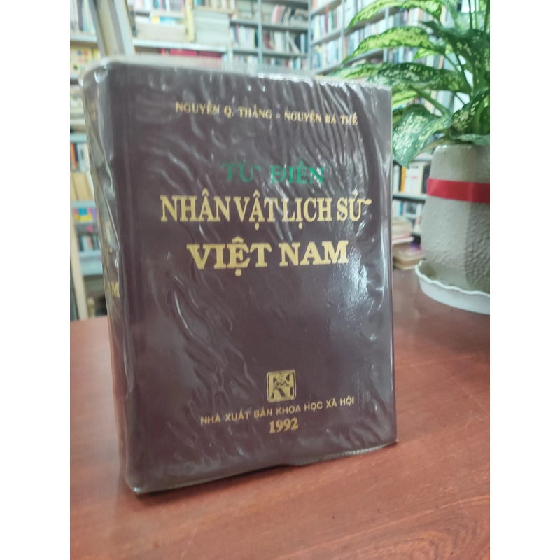 TỪ ĐIỂN NHÂN VẬT LỊCH SỬ VIỆT NAM 329988