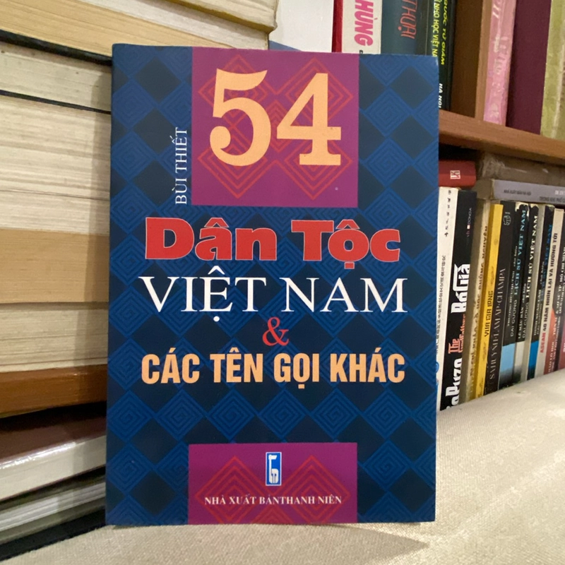 54 DÂN TỘC VIỆT NAM & CÁC TÊN GỌI KHÁC 458481