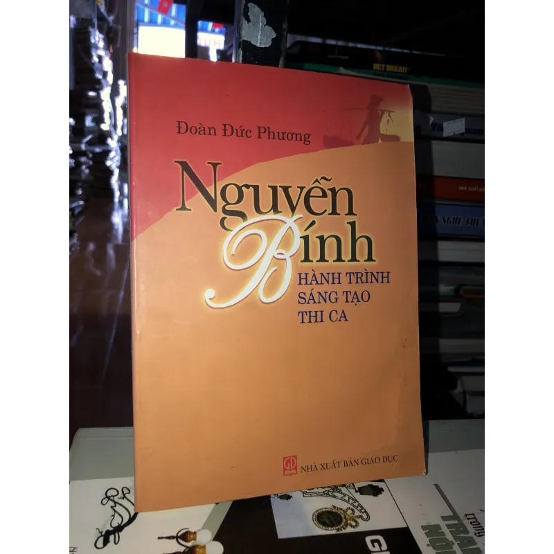 Nguyễn Bính - Hành trình sáng tạo thi ca - Đoàn Đức Phương  1001854