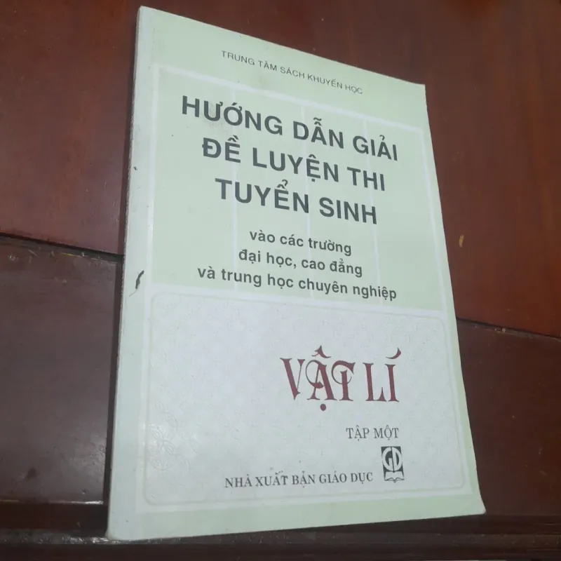 Hướng dẫn giải ĐỀ LUYỆN THI TUYỂN SINH VẬT LÝ vào các trường Đại học 994954