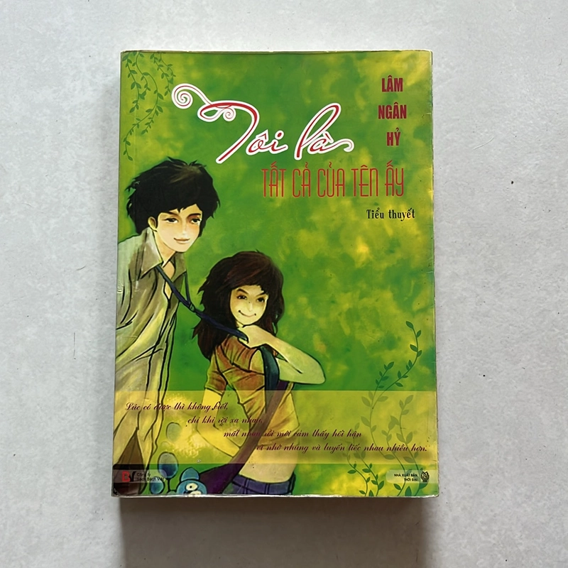 Tôi là tất cả của tên ấy - Lâm Ngân Hỷ 531130