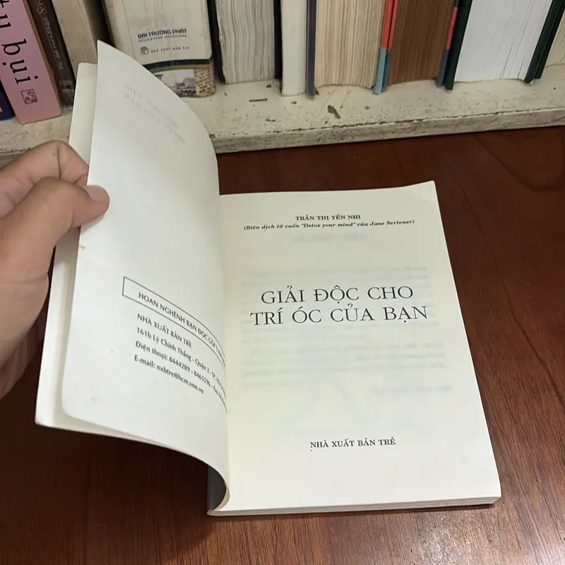 II Sách Kỹ Năng: Giải Độc Cho Trí Óc Của Bạn - Trần Thị Yến Nhi (Biên Dịch) - 2000 599631
