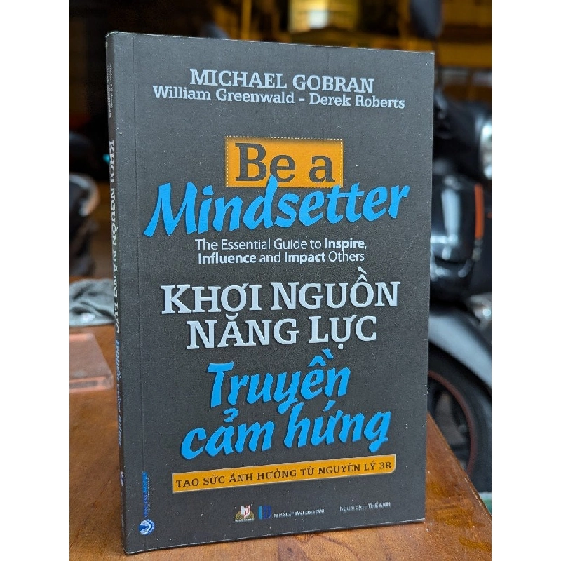 Khơi nguồn năng lực - truyền cảm hứng - Michael Gobran 199874