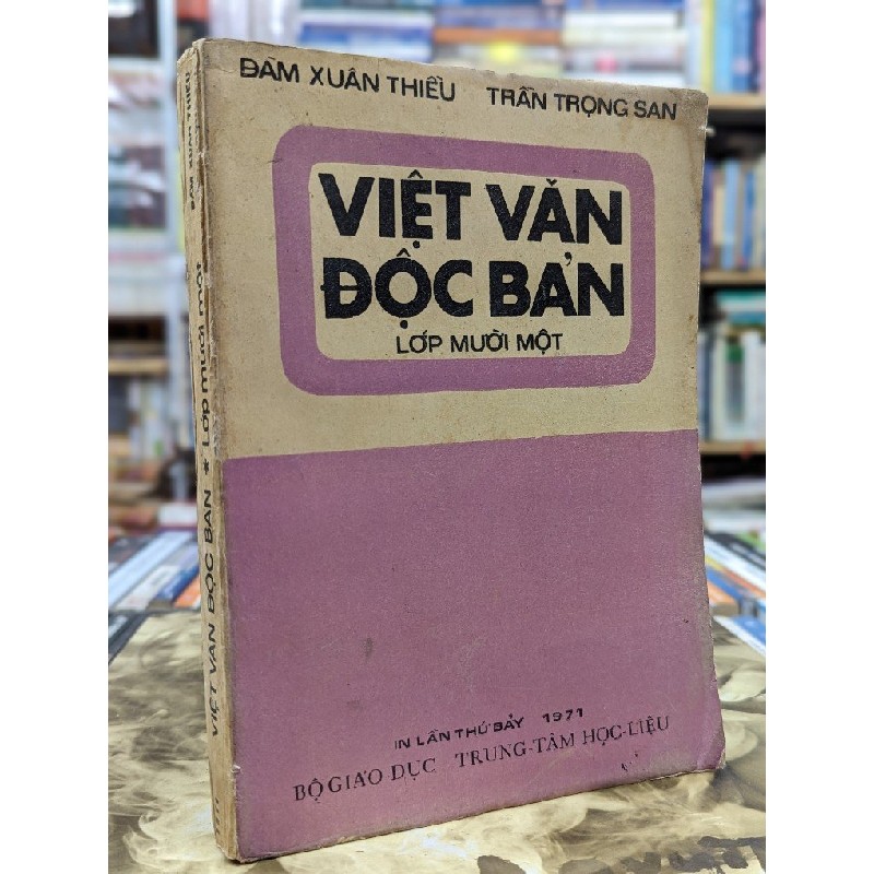 Việt văn độc bản lớp mười một - Đàm Xuân Thiều & Trần Trọng San 120668