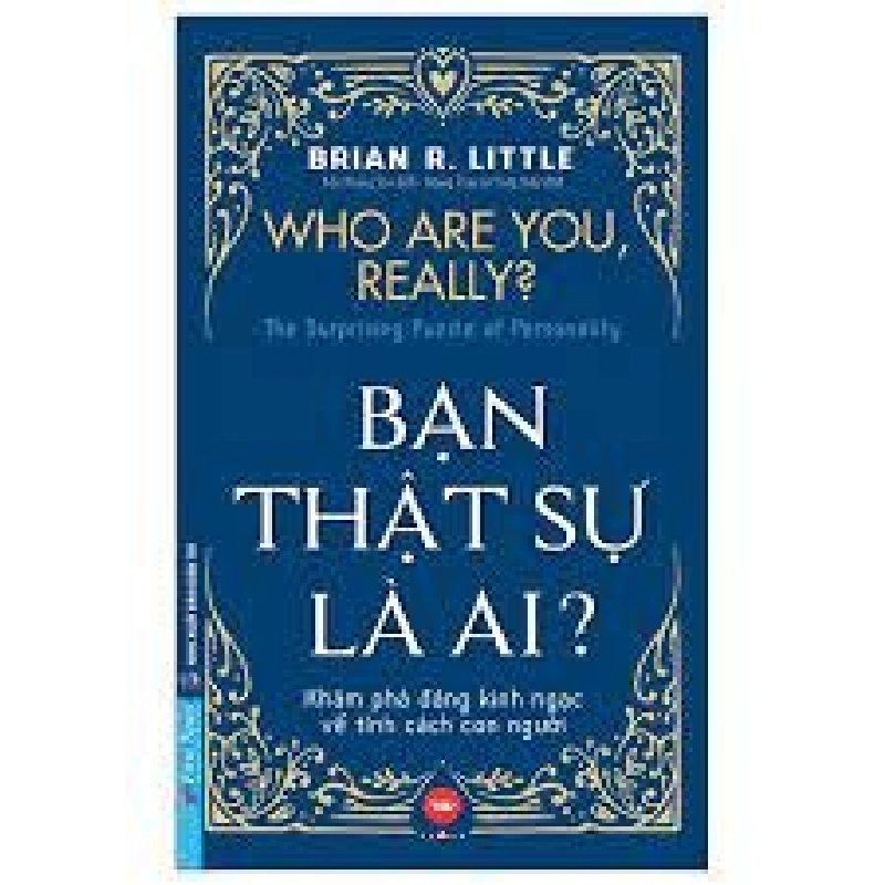 Bạn Thật Sự Là Ai ? 2022 - Brian R. Little New 100% HCM.PO 342830