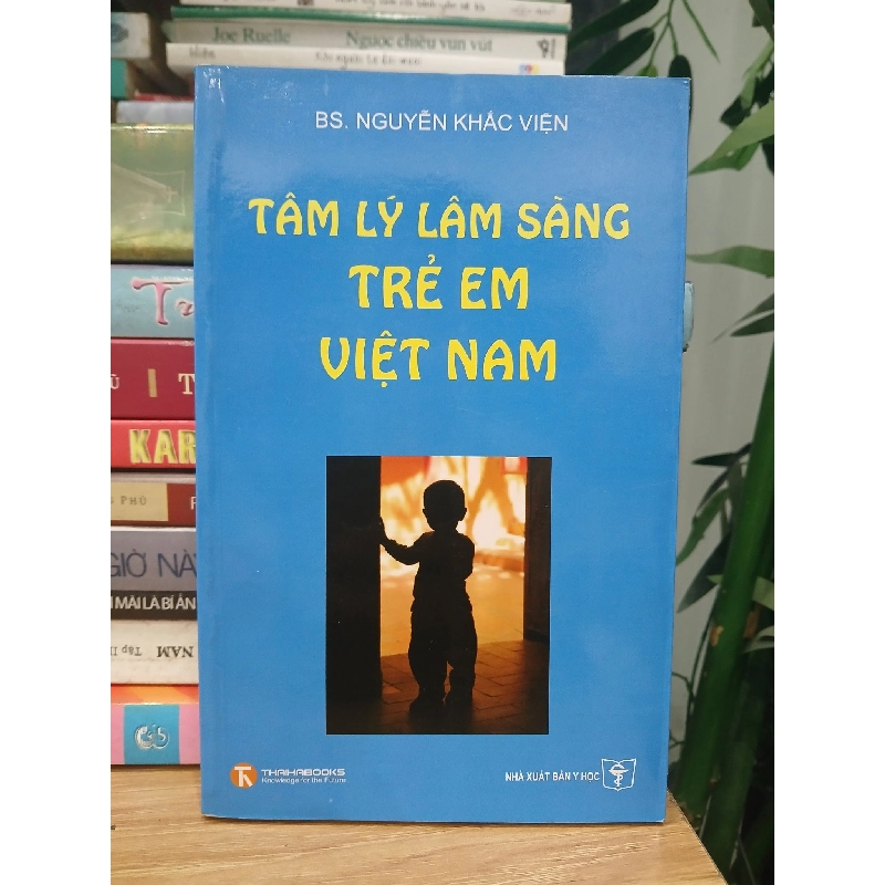 Tâm Lý Lâm Sàng Trẻ Em Việt Nam - BS.Nguyễn Khắc Viện 749317