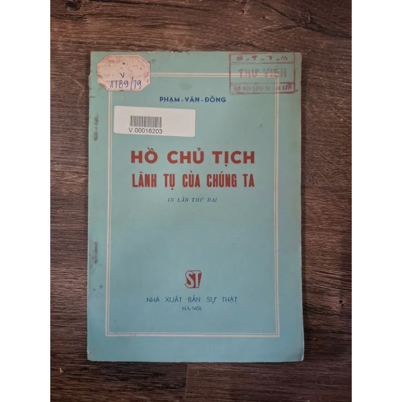 HỒ CHỦ TỊCH LÃNH TỤ CỦA CHÚNG TA - Phạm Văn Đồng - Chính trị/Tư tưởng 727985