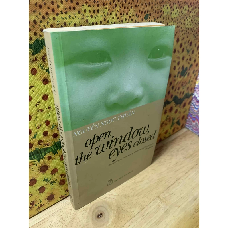 Open the Window, Eyes Closed - Nguyễn Ngọc Thuần 537911