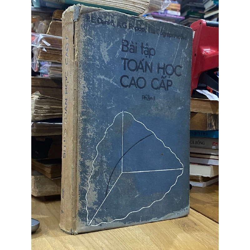 Bài tập toán học cao cấp phần 1 - P. E. Danko và cộng sự 524659