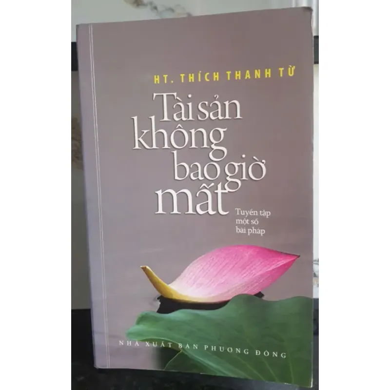 Sách Tài sản không bao giờ mất - HT. Thích Thanh Từ 973351