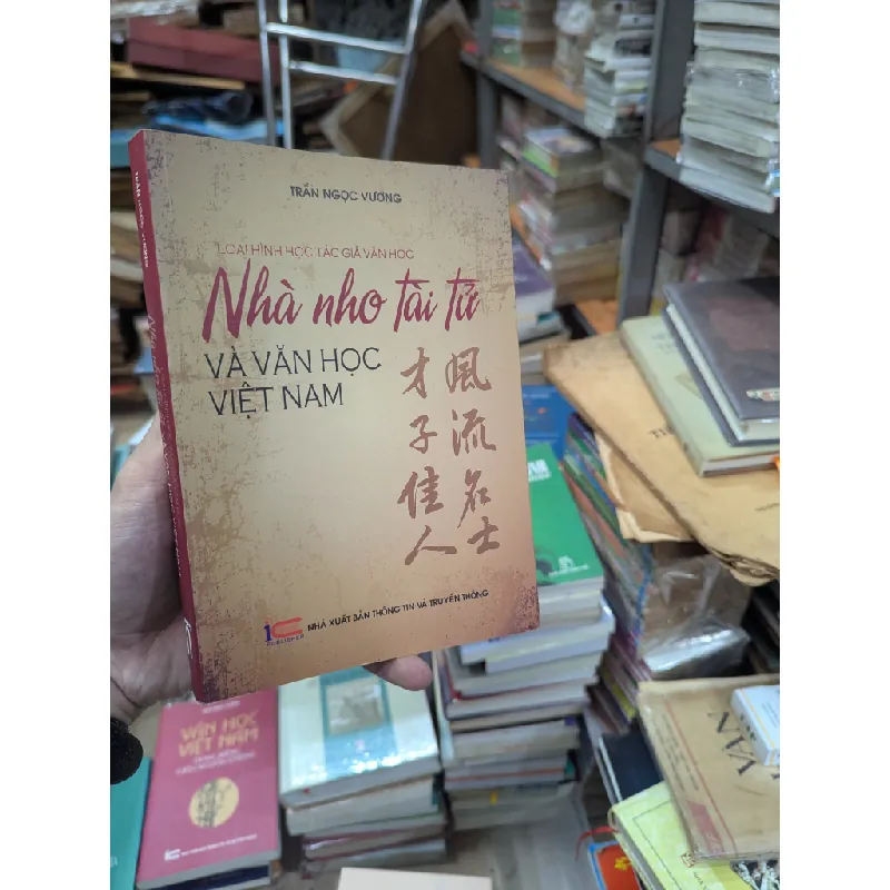 NHÀ NHO TÀI TỬ VÀ VĂN HỌC VIỆT NAM - TRẦN NGỌC VƯƠNG 167080
