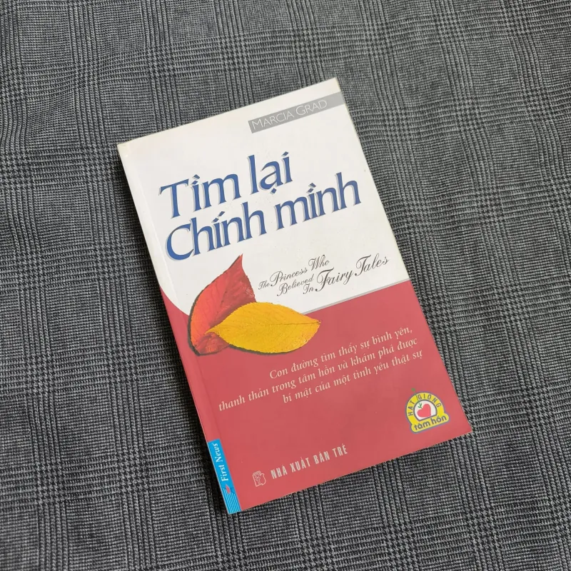 Hạt Giống Tâm Hồn - Tìm Lại Chính Mình -  Marcia Grad 557584