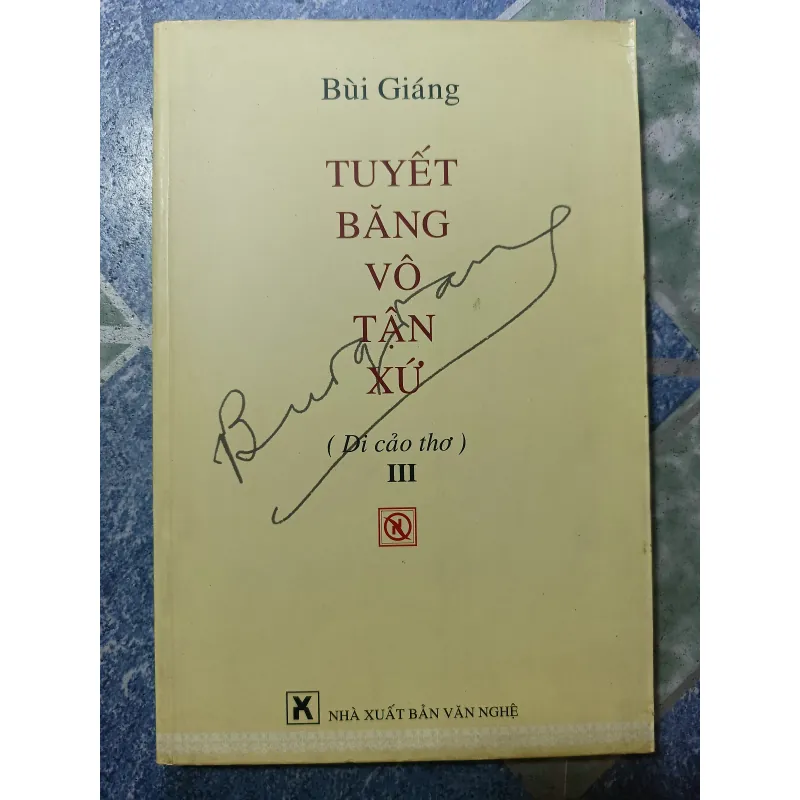 Tuyết băng vô tận xứ ( Di cảo thơ) III - Bùi Giáng 974916