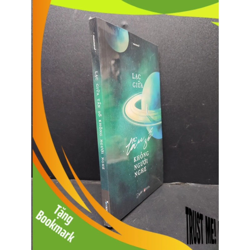 (TẶNG BOOKMARK) Lạc Giữa Tần Số Không Người Nghe mới 100% RBK1406 Macmart SÁCH VĂN HỌC 946584