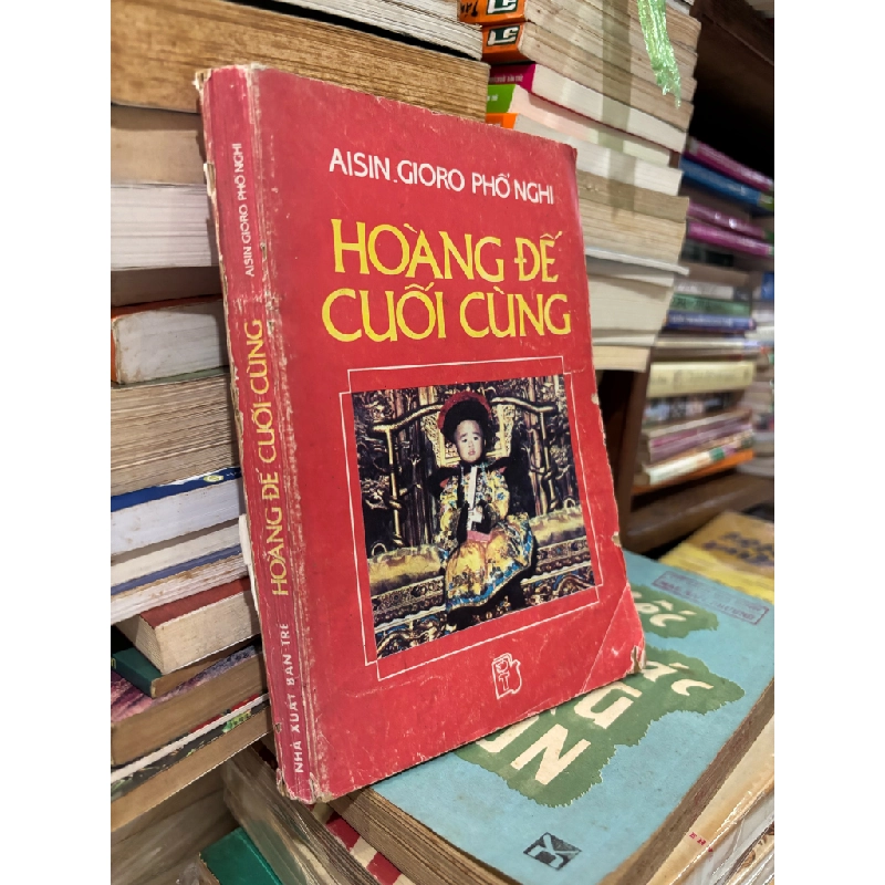 HOÀNG ĐẾ CUỐI CÙNG 146334
