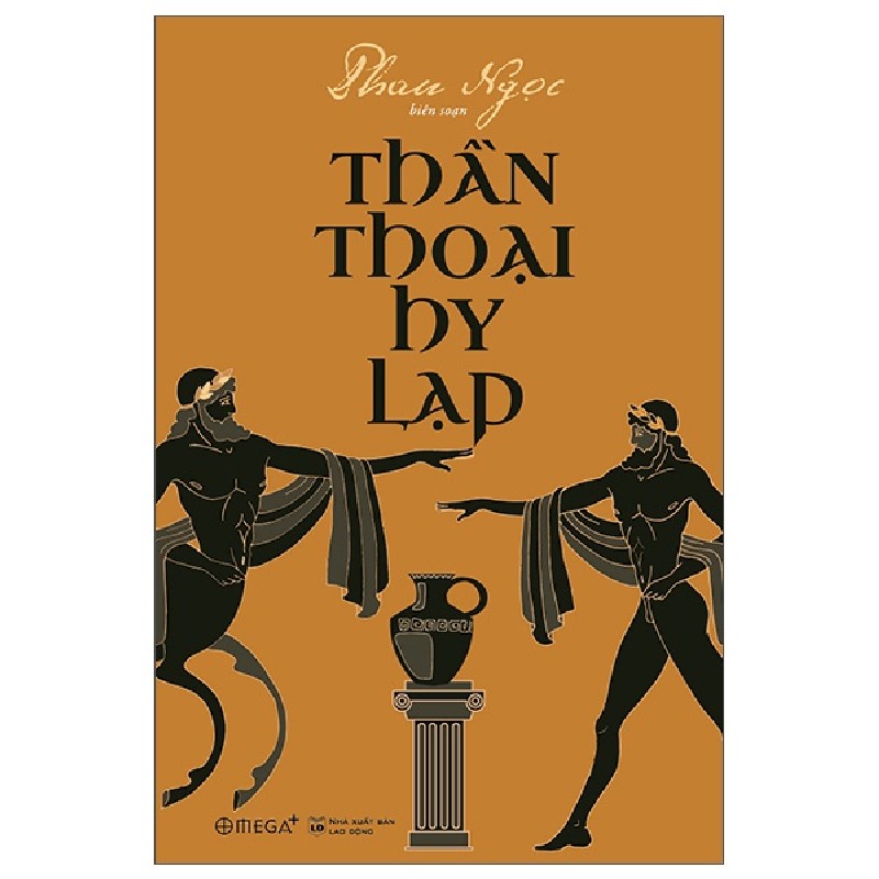 Thần Thoại Hy Lạp (AlphaBooks) - Phan Ngọc 182211