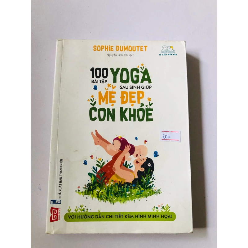 100 BÀI TẬP YOGA SAU SINH GIÚP MẸ ĐẸP CON KHOẺ (sách dịch) 355961