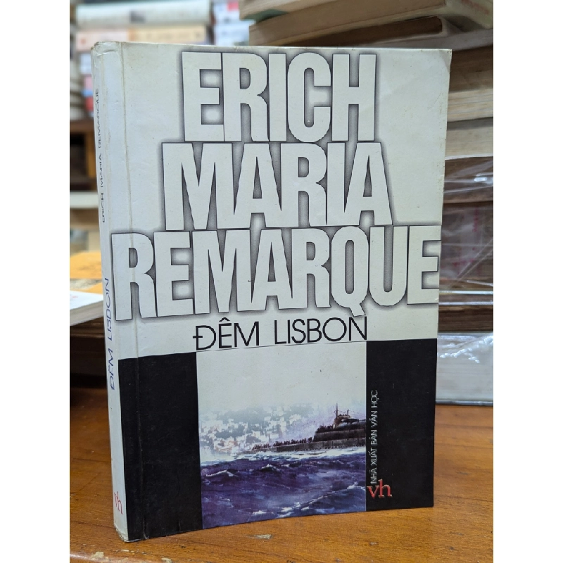 Đêm Lisbon - Erich Maria Remarque 126954