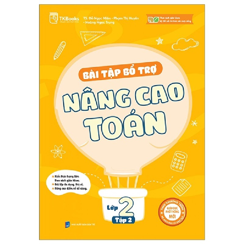 Bài Tập Bổ Trợ Nâng Cao Toán Lớp 2 - Tập 2 - TS Đỗ Ngọc Miên, Phạm Thị Huyền, Hoàng Ngọc Trung 159429