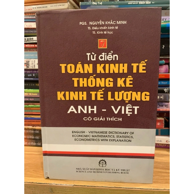 Từ điện toán kinh tế thống kê kinh tế lượng Anh- Việt có -PGS nguyễn Khắc Minh 786098