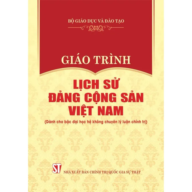 Giáo trình Lịch sử Đảng Cộng sản Việt Nam (Dành cho bậc đại học hệ không chuyên) 1038591