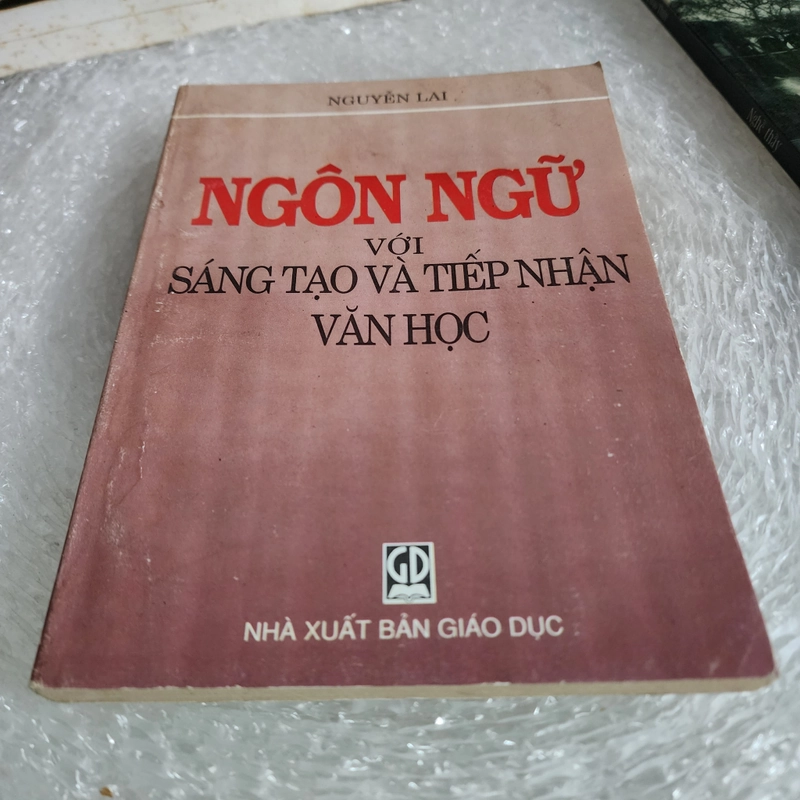 Ngôn ngữ với sáng tạo và tiếp nhận văn học | Nguyễn Lai 507775