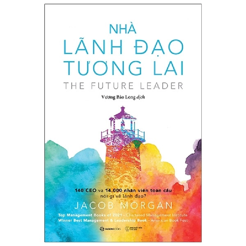 Nhà lãnh đạo tương lai (Bìa Cứng) - Jacob Morgan2021 New 100% HCM.PO 32562