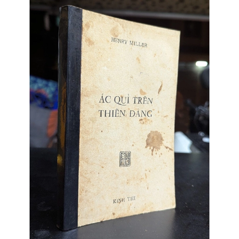 Ác qủi trên thiên đàng - Henry Miller ( bản dịch của Tâm Nguyễn ) 740224