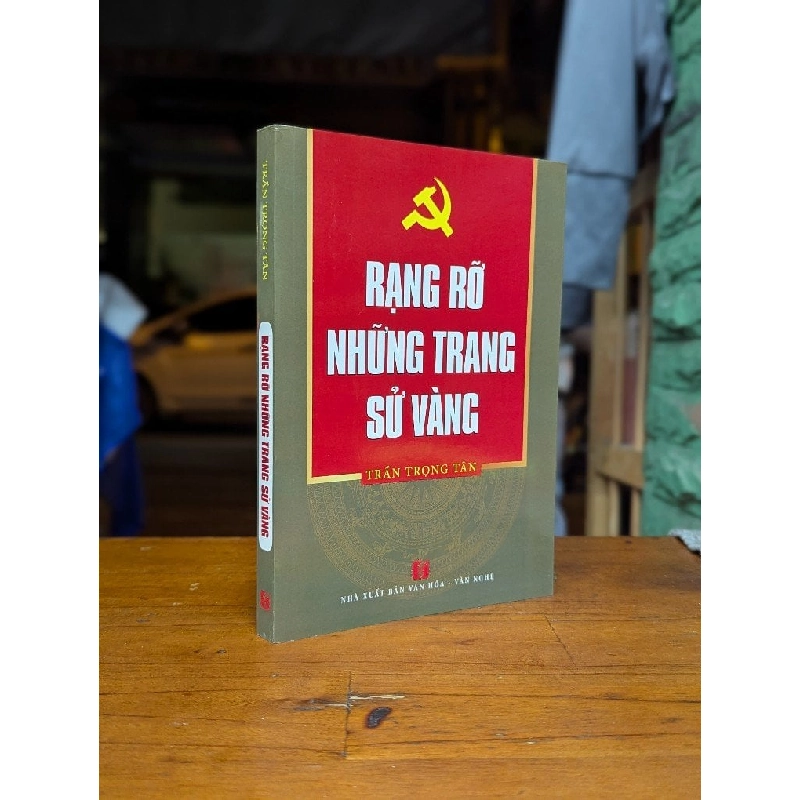 Rạng rỡ những trang sử vàng - Trần Trọng Tấn 199316