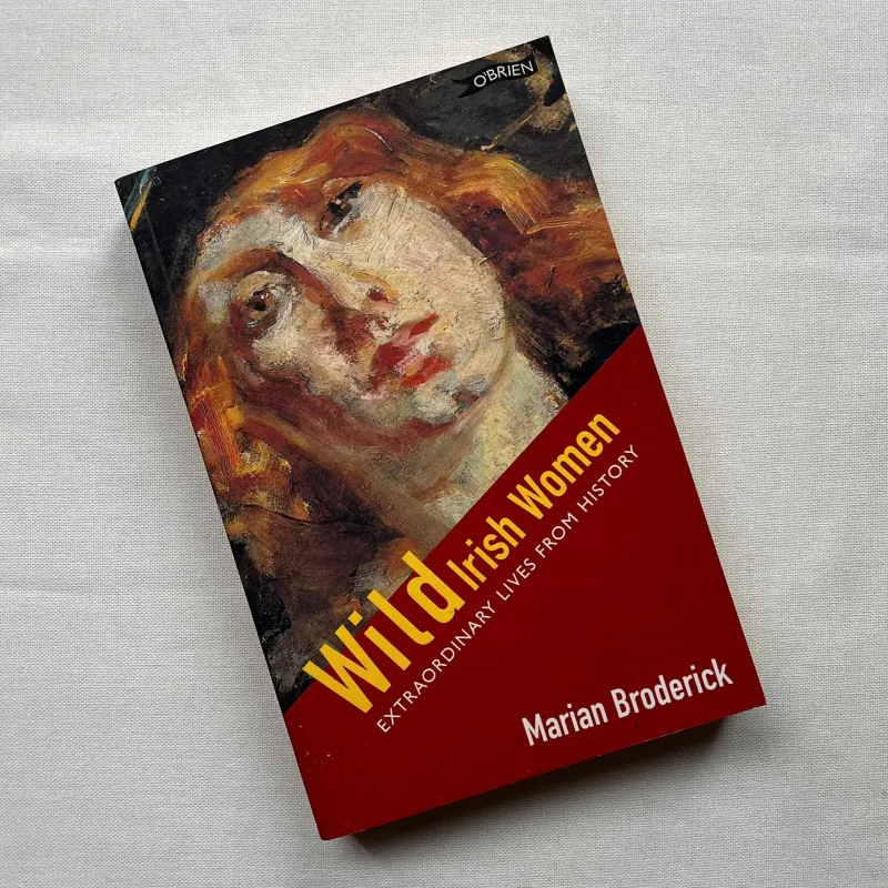 Wild Irish Women - Marian Broderick  784945