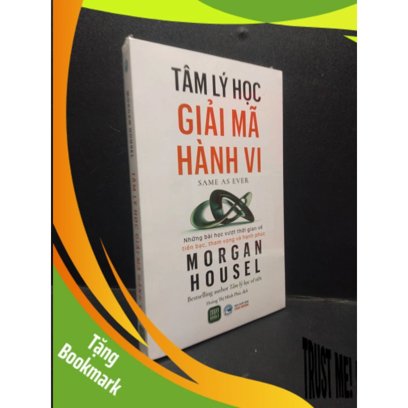 (TẶNG BOOKMARK) Tâm lý học giải mã hành vi Morgan Housel mới 100% RBK.ASB2003 tâm lý học 952355