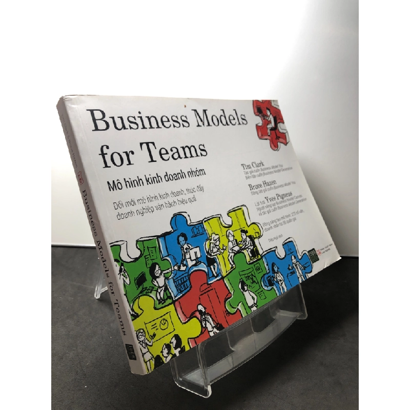 Business models for teams mô hình kinh doanh nhóm 2021 mới 90% Tim Clark HPB1209 KINH TẾ - TÀI CHÍNH - CHỨNG KHOÁN 451354