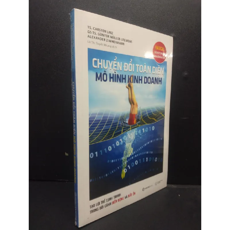 [Sách Cũ SCGR] Chuyển đổi toàn diện mô hình kinh doanh mới 100% HCM2105 Alexander Zimmermann, Carsten Linz, Günter Müller Stewens SÁCH MARKETING KINH DOANH 683845