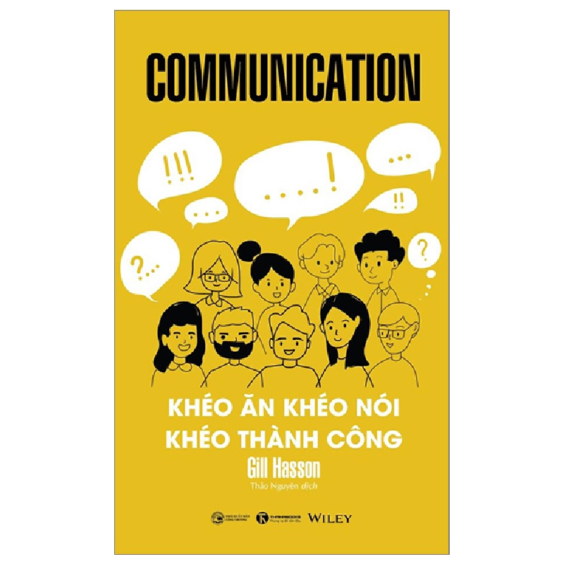 Communication - Khéo Ăn Khéo Nói Khéo Thành Công - Gill Hasson (Mới 100%) Sách tư duy, kỹ năng sống, Thái Hà Books - SÁCH ĐẠI HỌC 480969