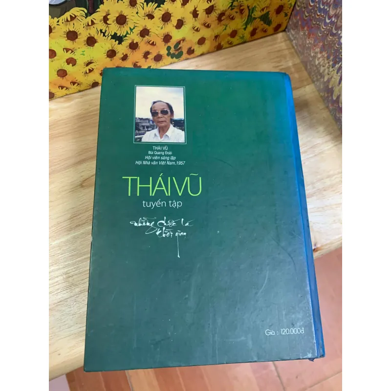 Tuyển Tập Thái Vũ - Những Chiếc Lá Thời Gian - Có Chữ Ký Tác Giả 928065