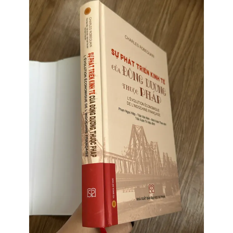 Sự Phát Triển Kinh Tế Của Đông Dương Thuộc Pháp - Charles Robequain 788615