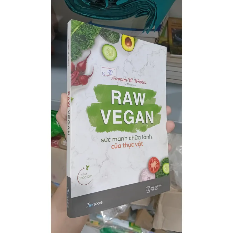 Sách Raw Vegan - sức mạnh chữa lành của thực vật 675378